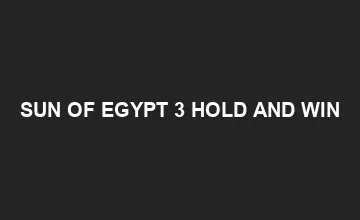Sun Of Egypt 3 Hold And Win